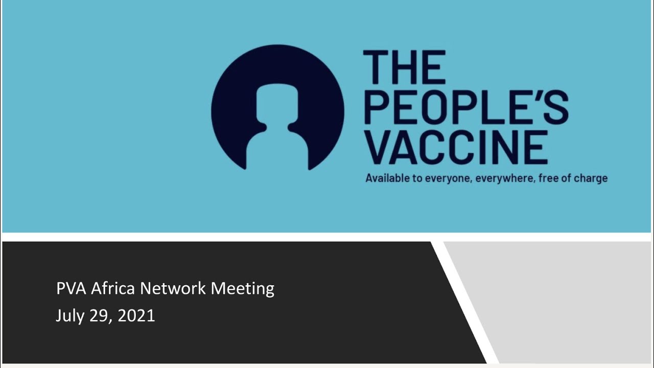 People’s Vaccine Alliance Africa Network Meeting, 29 July 2021