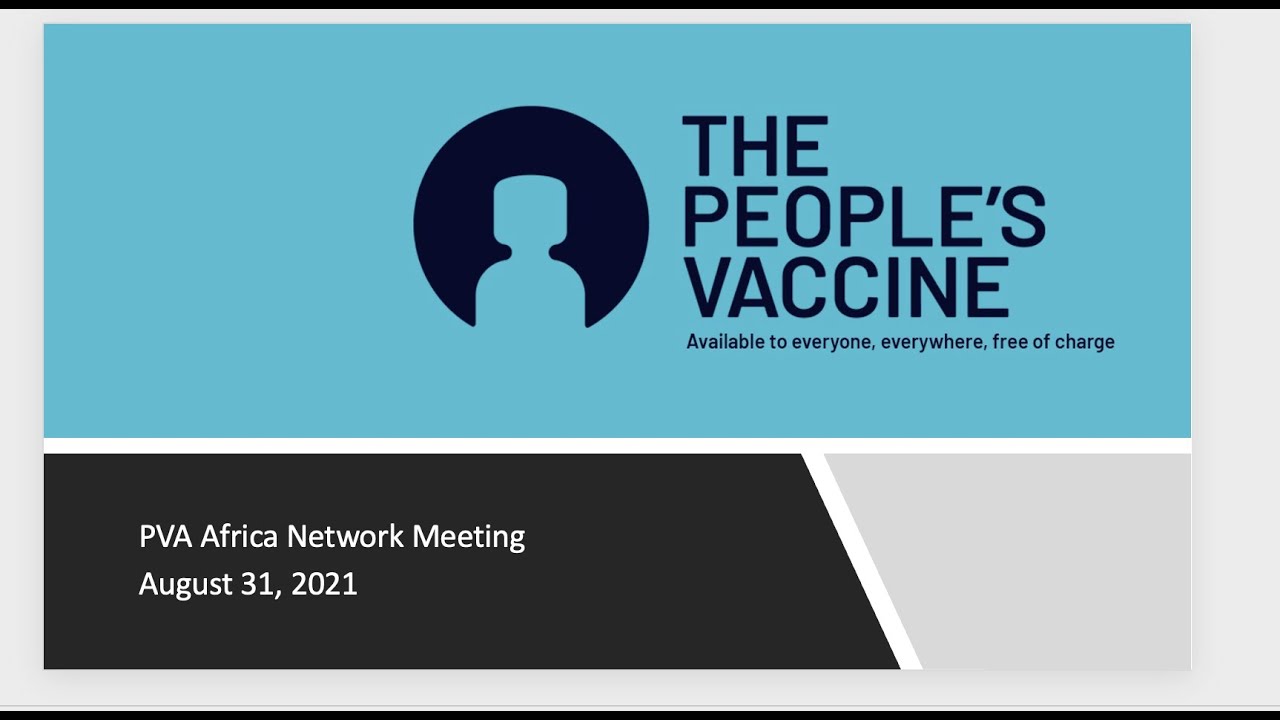 People’s Vaccine Alliance Africa Network Meeting , 31 August 2021