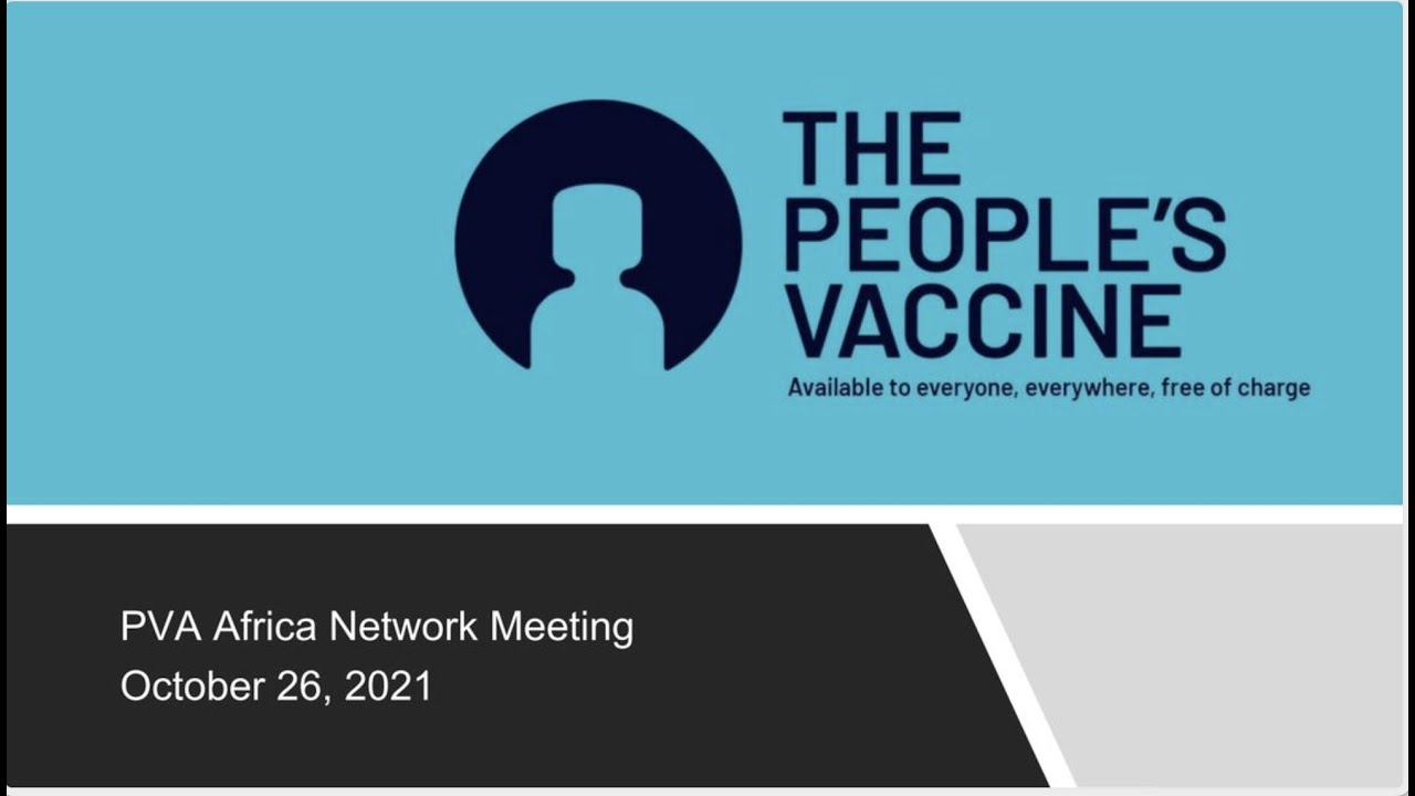 People’s Vaccine Alliance Africa Network Meeting , 26 October 2021
