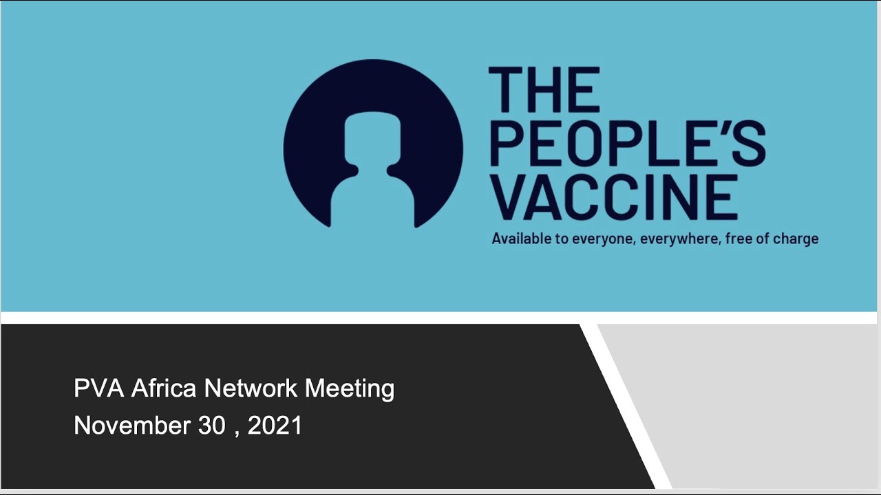 People’s Vaccine Alliance Africa Network Meeting , 30 November 2021