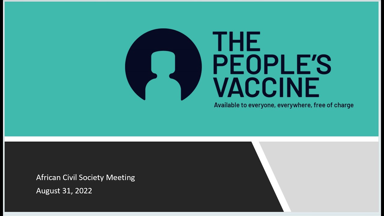 Peoples Vaccine Alliance Africa Network Meeting 31st August 2022